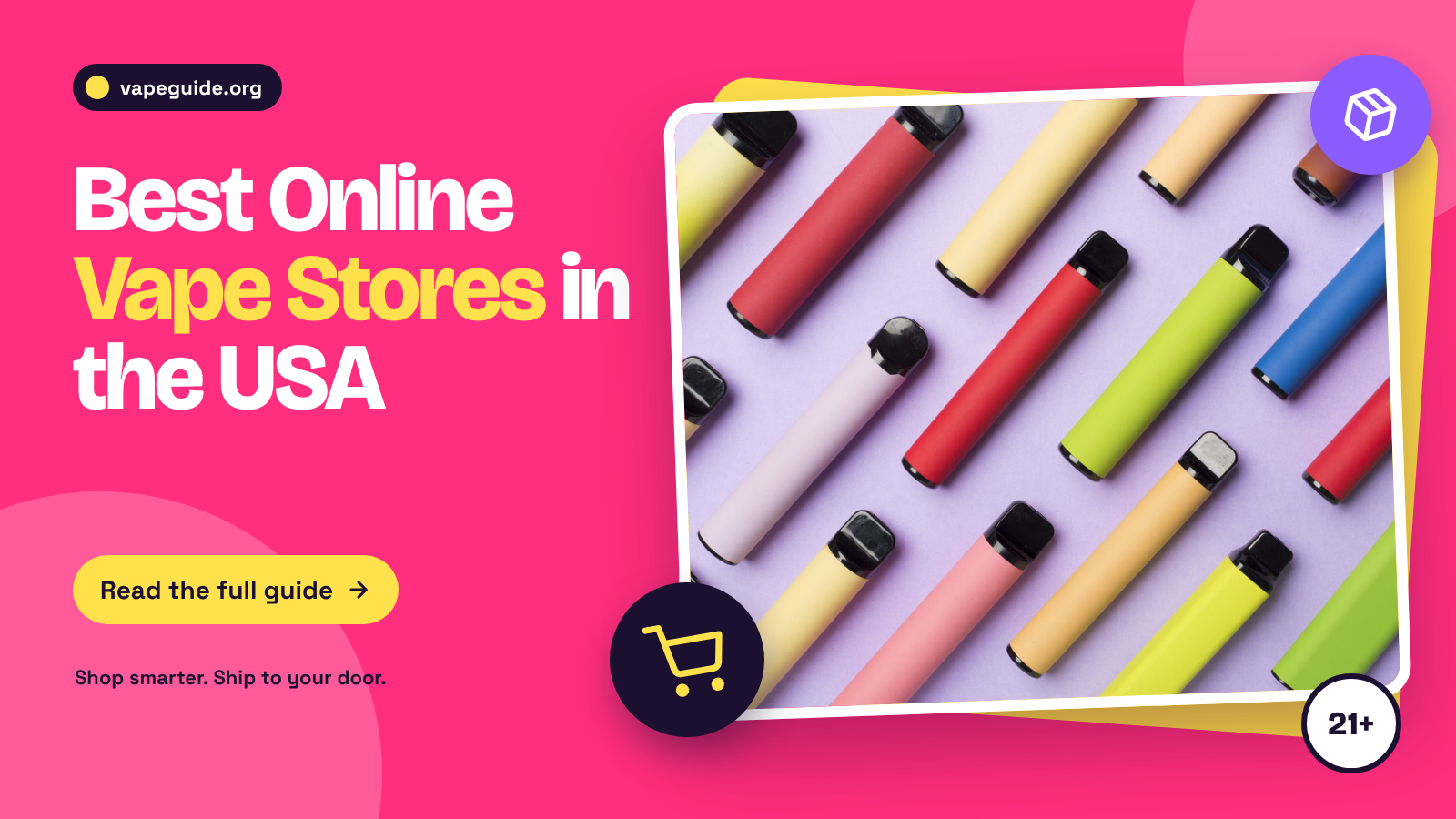 Colorful pen-style vape devices laid out diagonally on a lavender background, with the headline “Best Online Vape Stores in the USA” and a 21+ badge