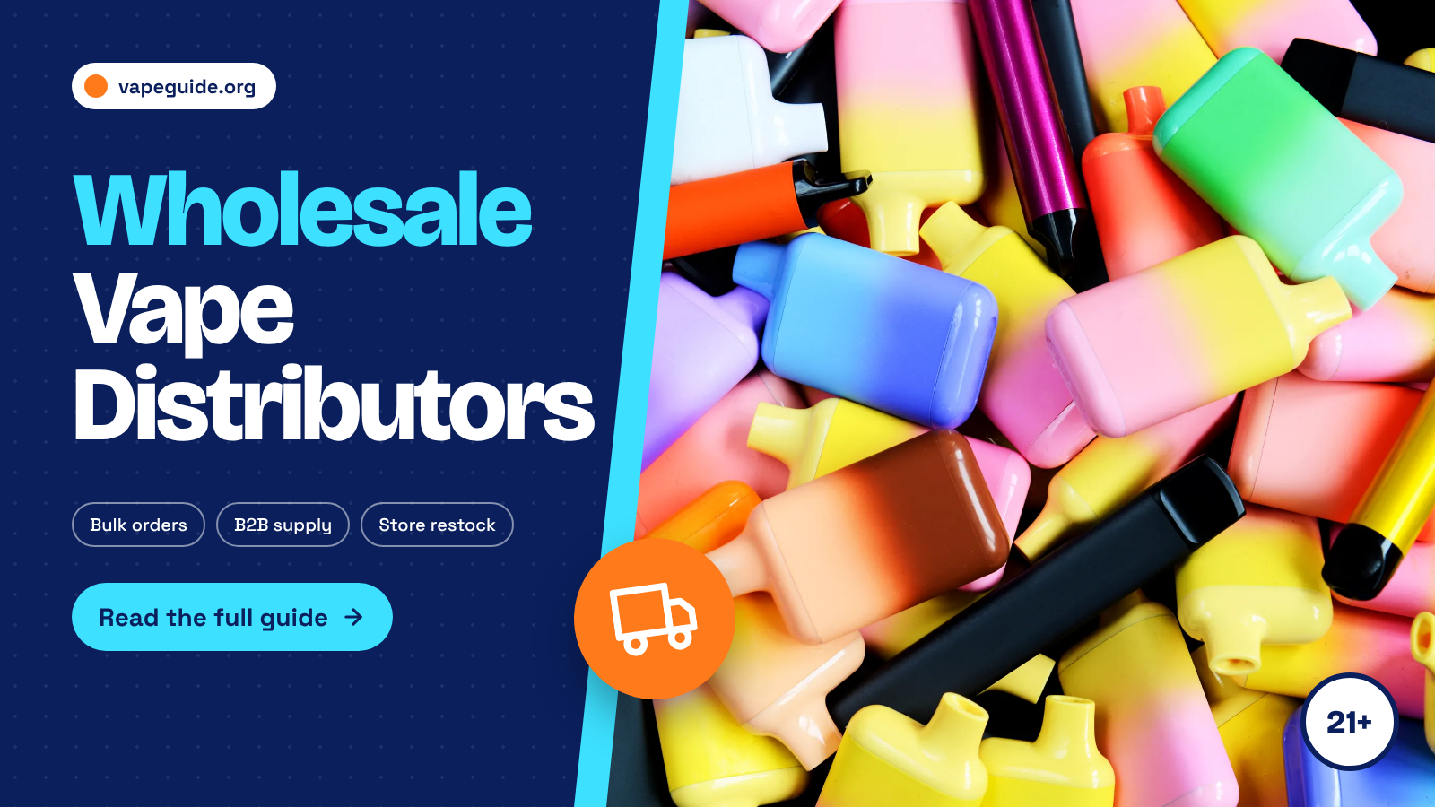Pile of assorted vape devices beside the headline “Wholesale Vape Distributors” with bulk orders, B2B supply and store restock tags