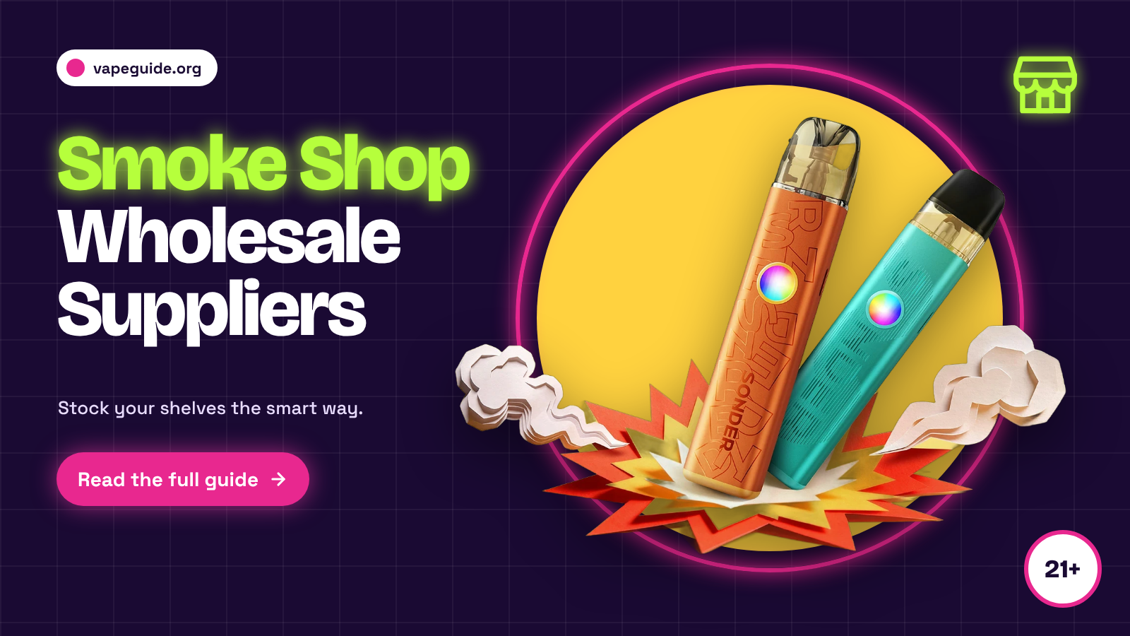 Two refillable pod devices in orange and teal against a yellow circle, with the headline “Smoke Shop Wholesale Suppliers”