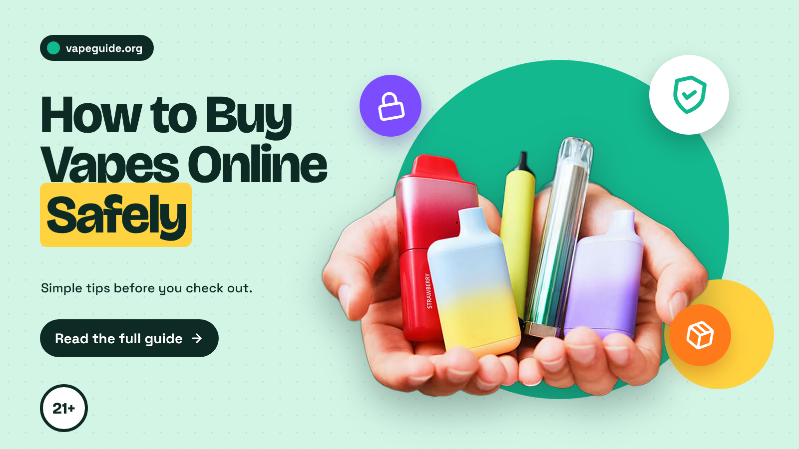 Hands holding several vape devices next to the headline “How to Buy Vapes Online Safely,” with lock, shield and package icons